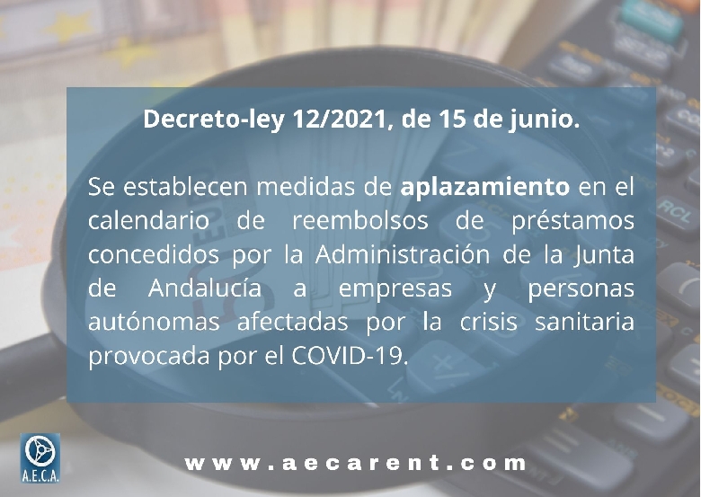 Aplazamiento en el calendario de reembolsos de prstamos concedidos por la Junta de  Andaluca a empresas y autnomos.
